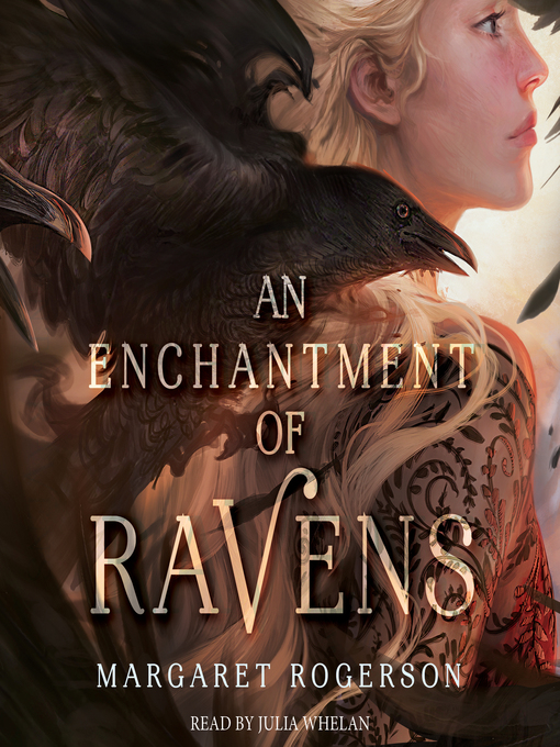 Title details for An Enchantment of Ravens by Margaret Rogerson - Wait list